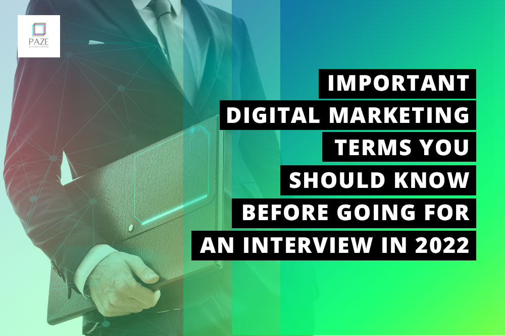 Read more about the article Important Digital Marketing Terms You Should Know Before Going For An Interview in 2022